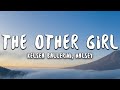 Kelsea Ballerini, Halsey - the other girl (Lyrics)