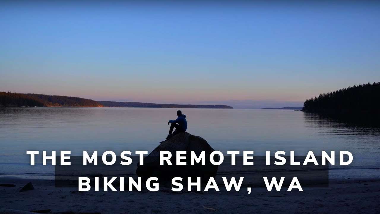 Shaw Island - Biking the Most Remote Island of Washington