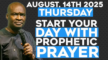[Thursday, 14th August 2025]Start Your Morning with Powerful Spiritual Prayer -Apostle Joshua Selman