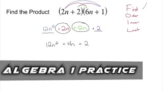 Algebra 1 Practice - Multiply Binomials Using FOIL
