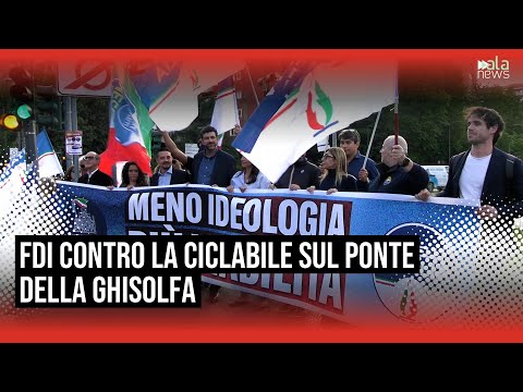 Video Milano, presidio di FdI al Ponte della Ghisolfa: Traffico in tilt, la ciclabile è una porcheria