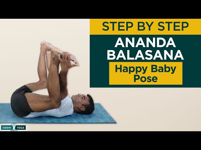 Happy Baby Pose (Ananda Balasana) - Yoga by D