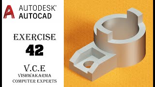 CAD CAM TUTORIAL EXERCISE 42 IN HINDI BY VCE, AUTODESK AUTOCAD 3D MODELING