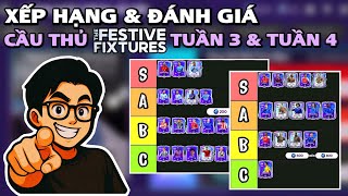 RANKING & ASSESSMENT OF PLAYERS IN THE "FESTIVE FIXTURES" EVENT, WEEKS 3 & 4 IN FC MOBILE VN screenshot 3