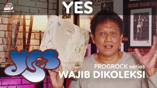 Episode 105 - YES - Menyanyikan Puisi Yang Rumit - Tempat Kumpul Jawara Progressive Rock!