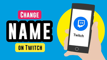 How to Change Display Name on Twitch Mobile