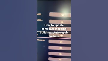 How to update controller mapping building rotate repair Fortnite