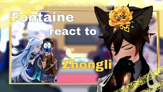 |Fontaine react to zhongli..|(requested)\..