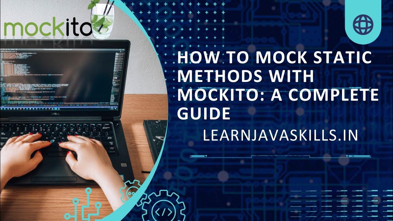 How to Mock Static Methods with Mockito LearnJavaSkills.in YouTube