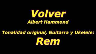 Volver (Albert Hammond) Tutorial Guitarra Ukelele