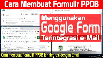 Cara Membuat Formulir PPDB Online Menggunakan Google Form dan Terintegrasi dengan Email