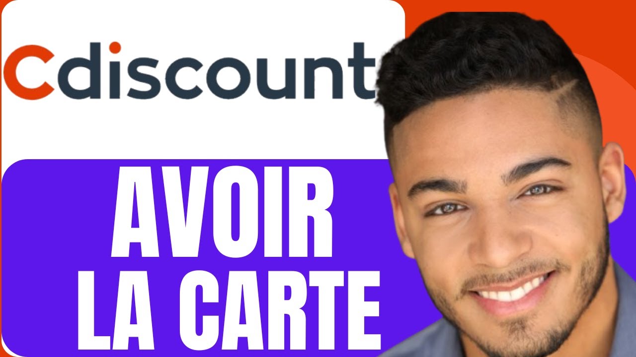 Comment Faire Pour Avoir La Carte Cdiscount