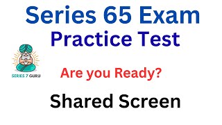 Series 65 Exam "Free Ride" Shared Screen TestGeek Practice Test.  Hit pause.  Answer.  Hit play!