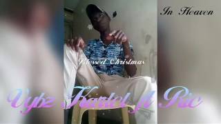 Vybz Kartel - In Heaven (Raw) December 2016