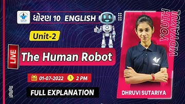 Std 10 English | Unit 2 The Human Robot | Std 10 English Unit 2 | Lecture 1 | Std 10 Gujarati Medium