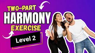 Two Part HARMONY EXERCISE Level 2 | Become A Pro Harmony Singer