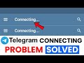 Telegram Connecting Problem 2024 || Telegram Connecting Problem Kaise Solve Karen