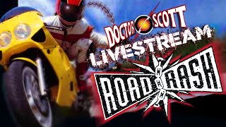 Can You Survive the ROAD RASH? Doctor Scott LIVESTREAM!