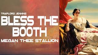 Megan Thee Stallion - Bless The Booth (Lyrics)