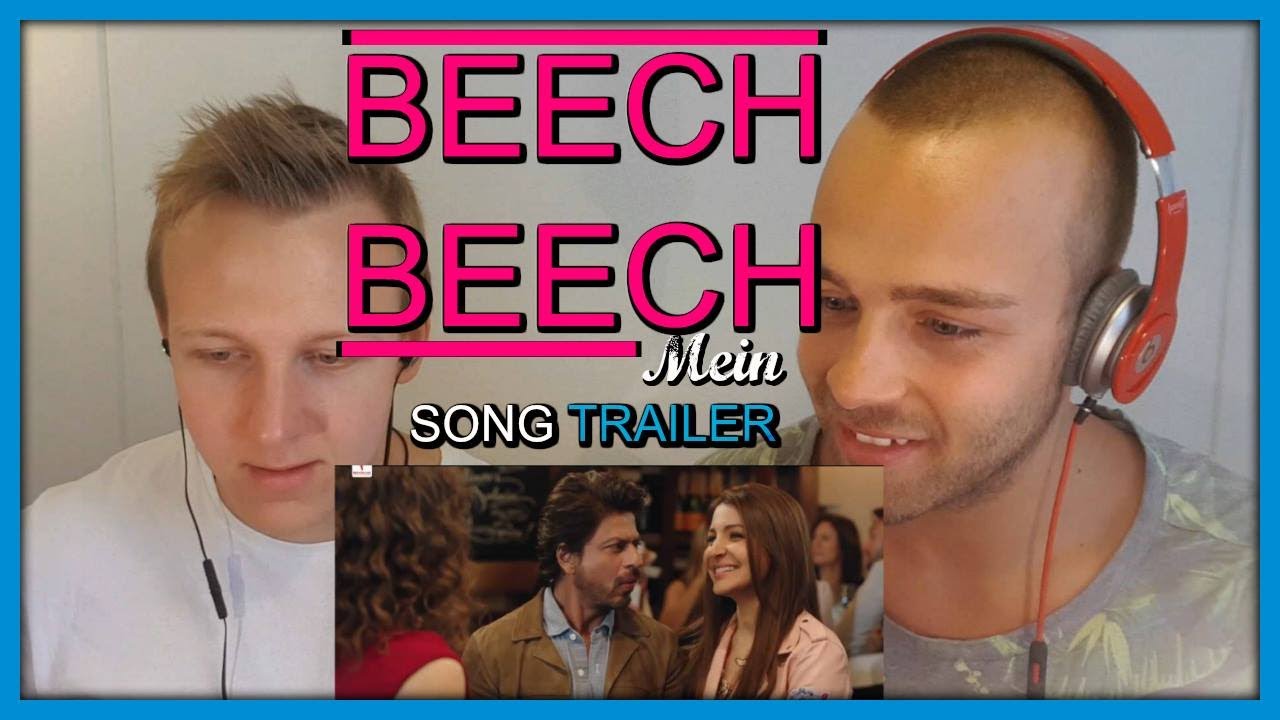 Beech Beech Mein   Song Video Jab Harry Met Sejal Shah Rukh Khan Anushka Sharma  Reaction by RnJ