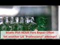 Idiotic "Professional" Ruins PS4 HDMI Port Repair. Can We Fix It?