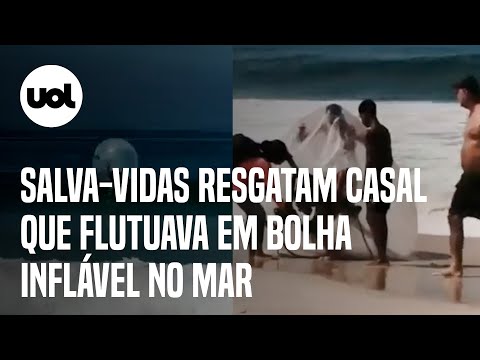 Bombeiros resgatam casal que flutuava em bolha inflável na praia de Copacabana; veja vídeo