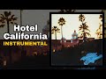 Eagles Hotel California Instrumental 