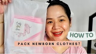 HOW TO PACK NEWBORN CLOTHES NA DADALHIN SA HOSPITAL?