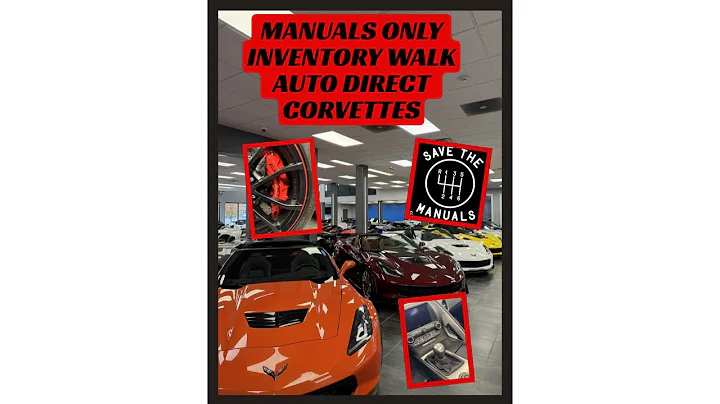 MANUALS ONLY - Inventory Walk at Auto Direct Corvettes Z06's, Grand Sports, ZR1 & More!