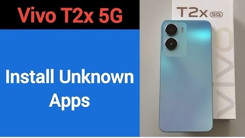 How to install unknown apps, install APK Vivo T2x 5G, third party app install kaise karen, app insta