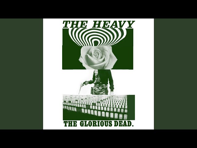The Heavy - The Big Bad Wolf