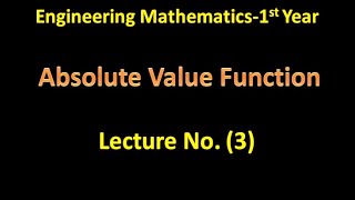 Mathematics Lectures 3: Absolute Value Function خصائص دالة القيمة المطلقة