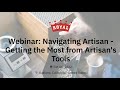 Getting the most from artisans tools