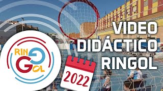 Video didáctico RinGol - ACTUALIZACIÓN 2022