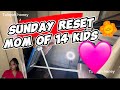Sunday reset with 14 kids on section 8