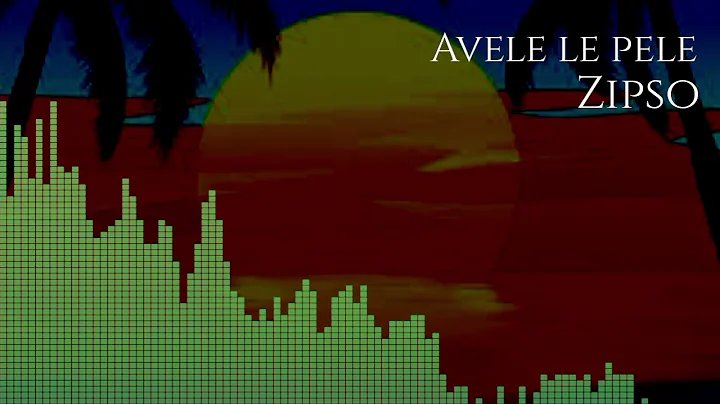 Zipso - Avele le pele (Audio)