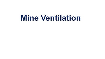 Mine Ventilation Part 1