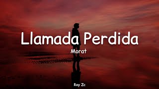 Video thumbnail of "Morat - Llamada Perdida (Letra)"