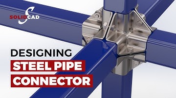 Steel Pipe Connector in Solidworks | Solidworks Tutorial | SolidCad