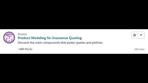 Product Modeling for Insurance Quoting [Salesforce Trailhead Answers]