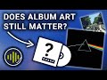 Does Album Art Still Matter? For Vinyl &amp; Digital...