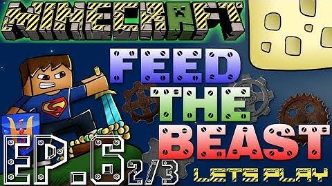 Minecraft Feed the Beast Direwolf20 E6 Part 2/3 | Tinker