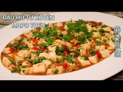 Video Đậu Hũ Tứ Xuyên (Mapo Tofu) Món ăn dinh dưỡng dễ làm... - youtube