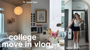 college move in vlog | room tour, junior year apartment, unpacking + decorating
