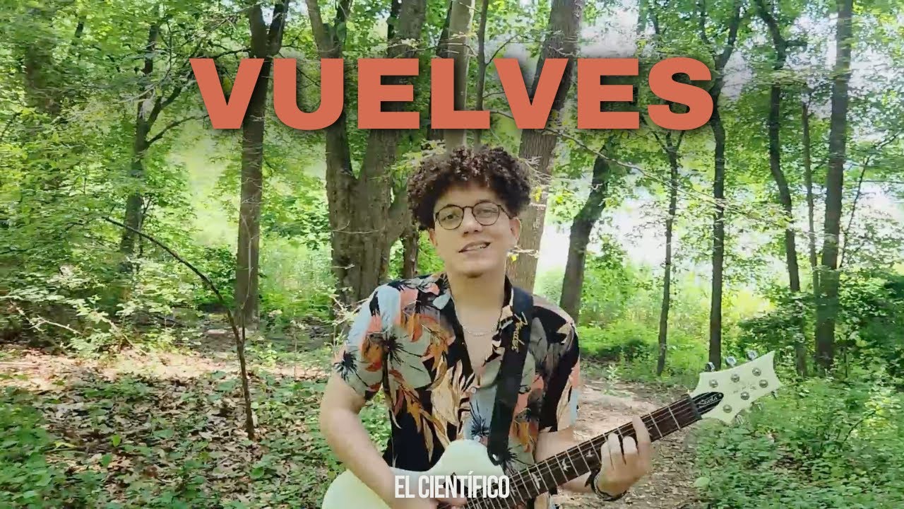 Watch Vuelves - El Científico on YouTube Watch Vuelves - El Científico on YouTube