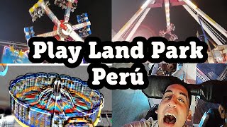 PLAY LAND PARK LIMA - PERÚ 2020 DIVERSIÓN EXTREMA  | LATEANDO CON ALEX