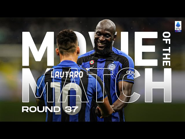Inter clinch UCL football with resounding performance  | Movie of the Match | Serie A 2022/23
