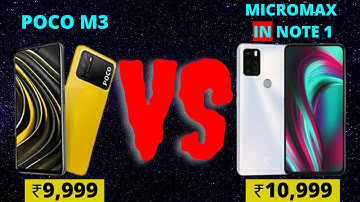 POCO M3 VS MICROMAX IN NOTE 1 | WHICH IS THE BEST SMARTPHONE UNDER ₹10,000?
