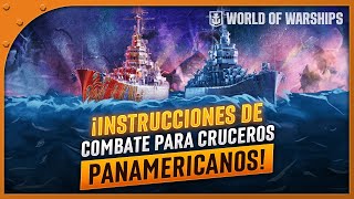 Sabe Cómo Utilizar Las Instrucciones De Combate De Los Cruceros Panamericanos En World Of Warships