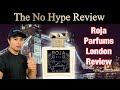 ROJA PARFUMS LONDON REVIEW | THE HONEST NO HYPE FRAGRANCE REVIEW